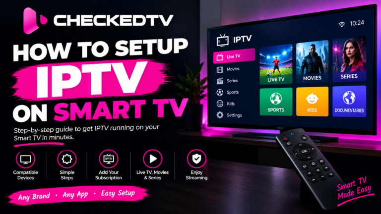 How To Setup IPTV On Smart TV